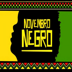 Thumbnail do Post NOVEMBROS NEGROS